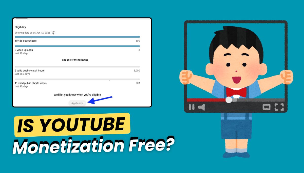 Is YouTube Monetization Free?