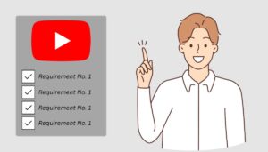 What Are Requirements for YouTube Monetization in 2025